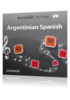 Learn Spanish (Argentinian) - Rhythms Spanish (Argentinian)