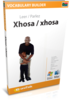 Apprenez xhosa - Vocabulary Builder xhosa