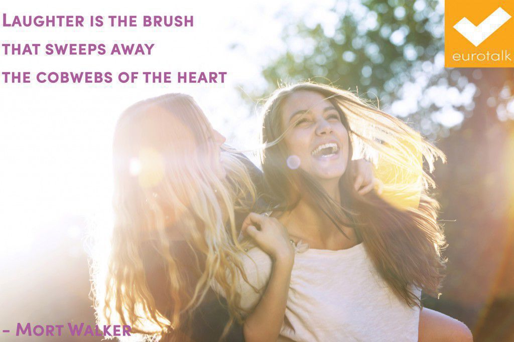"Laughter is the brush that sweeps away the cobwebs of the heart." Mort Walker