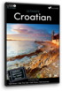 Learn Croatian - Ultimate Set Croatian