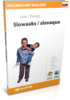 Apprenez slovaque - Vocabulary Builder slovaque